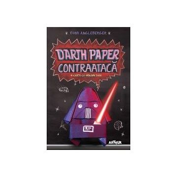 Darth Paper contraataca. O carte cu Origami Yoda