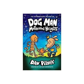 Dog Man 10: Mothering Heights