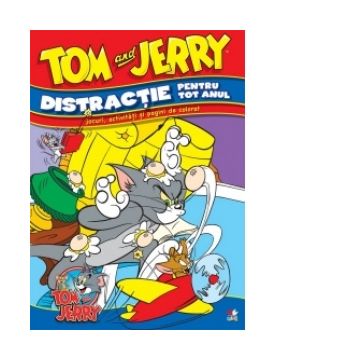 Tom and Jerry. Distractie pentru tot anul. Jocuri, activitati si pagini de colorat