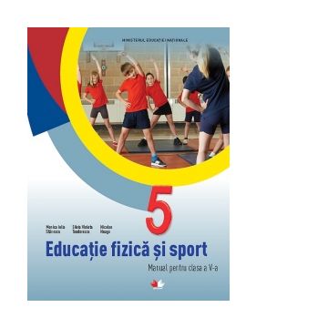 Educatie fizica si sport. Manual pentru clasa a V-a (contine CD)