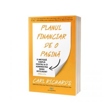 Planul financiar de o pagina: O metoda simpla de a-ti administra banii inteligent