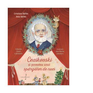 Ceaikovski si povestea unui spargator de nuci