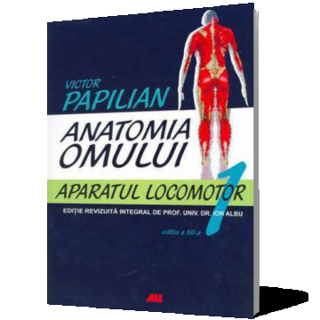 Anatomia omului (vol. I): Aparatul locomotor