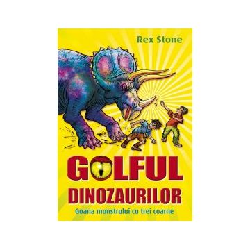 Golful Dinozaurilor (vol. 2): Goana monstrului cu trei coarne
