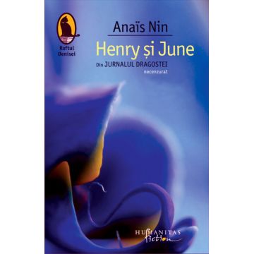 Henry si June. Din jurnalul dragostei (necenzurat)
