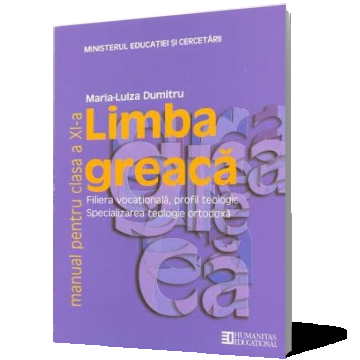 Limba greaca. Manual pentru clasa a XI-a