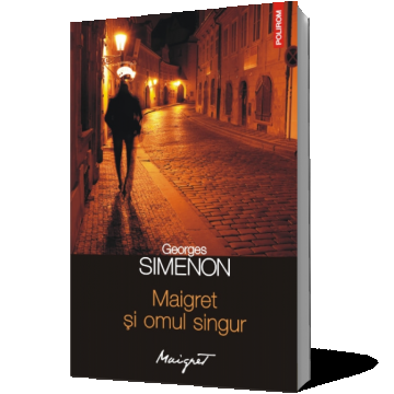 Maigret si omul singur