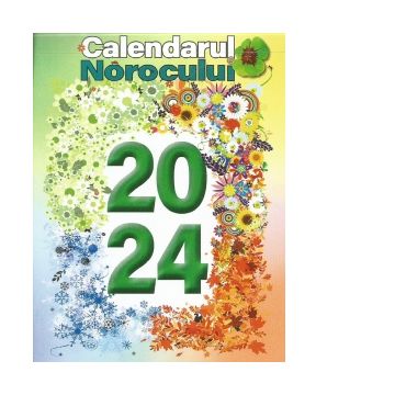 Calendarul norocului 2024