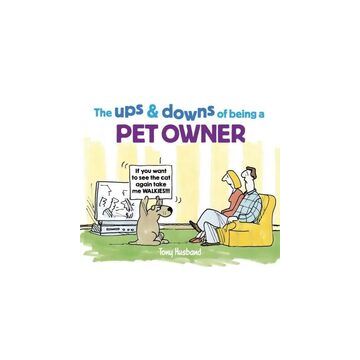 The Ups and Downs of Being a Pet Owner