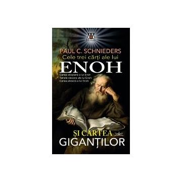 Cartile lui Enoh - Cele trei carti ale lui Enoh si Cartea Gigantilor