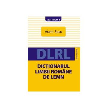 Dictionarul limbii romane de lemn