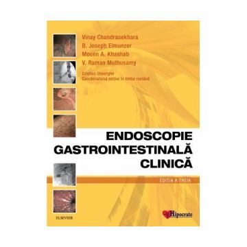 Endoscopie Gastrointestinala Clinica. Editia a III-a