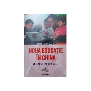 Noua educatie in China. Un experiment reusit