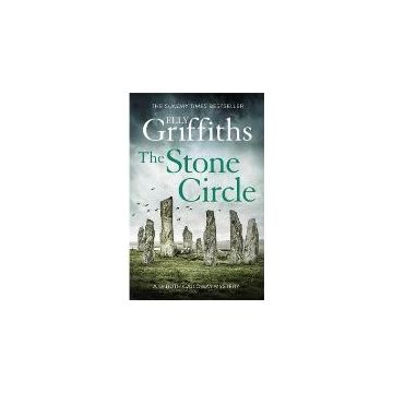 The Stone Circle : The Dr Ruth Galloway Mysteries