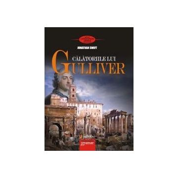 Calatoriile lui Gulliver, Editura Gramar