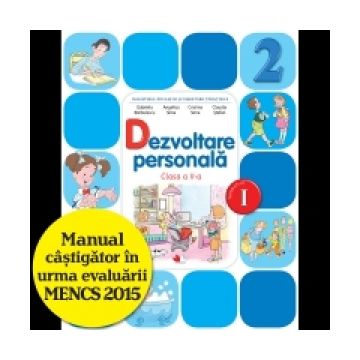 Dezvoltare personala. Manual pentru clasa a II-a. Semestrul I (contine CD)