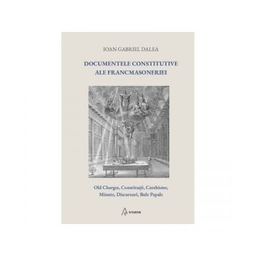 Documentele constitutive ale francmasoneriei