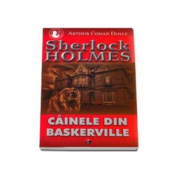 Sherlock Holmes. Cainele din Baskerville