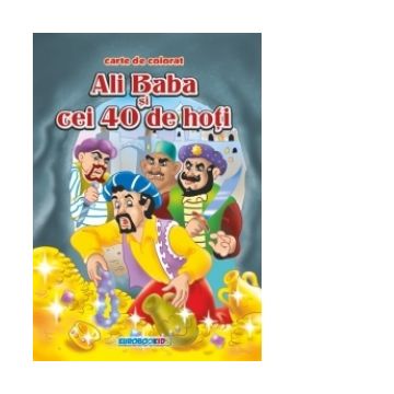 Ali Baba si cei 40 de hoti - Carte de colorat + poveste (format B5)