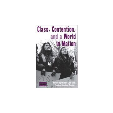 Class, contention and a world in motion