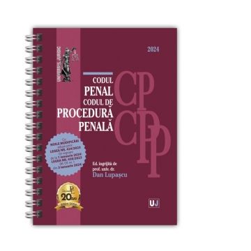 Codul penal si Codul de procedura penala, Ianuarie 2024. Editie spiralata, tiparita pe hartie alba