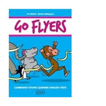 GO FLYERS - Student s book - Cambridge Young Learners English Tests (contine CD)