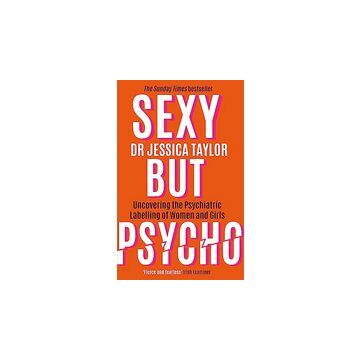 Sexy But Psycho