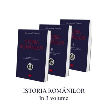 Pachet complet Istoria Romanilor Giurescu - Set 3 Carti