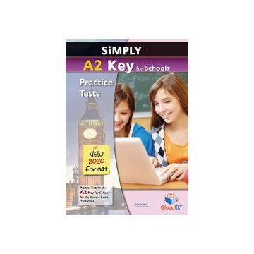 Simply A2 Key for Schools 8 Practice Tests for 2020