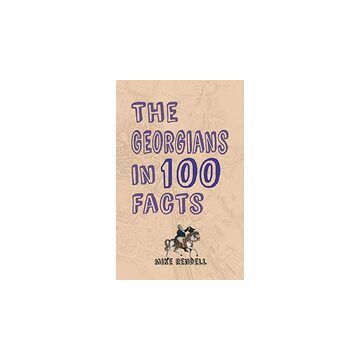 The Georgians in 100 Facts