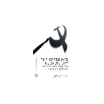The Kremlin's Geordie Spy