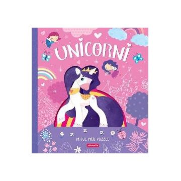 Unicorni - Micul meu puzzle