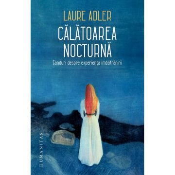 Calatoarea nocturna - Laure Adler
