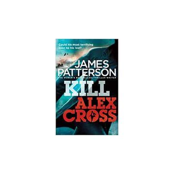Alex Cross – Kill Alex Cross
