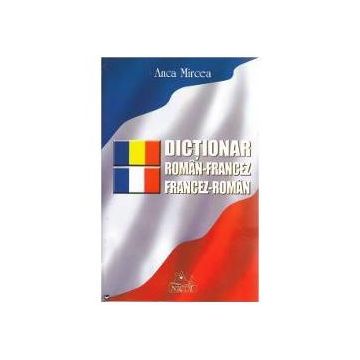 Dictionar roman francez, francez roman