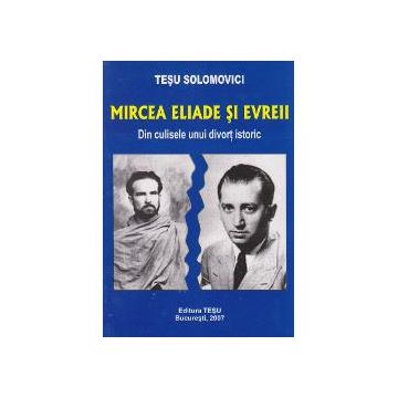 Mircea Eliade si evreii