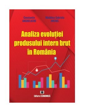 Analiza evolutiei produsului intern brut in Romania