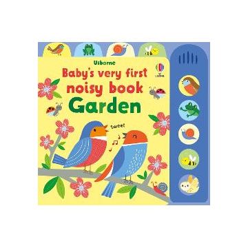 Baby’s very first noisy book garden