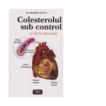 Colesterolul sub control si diete speciale