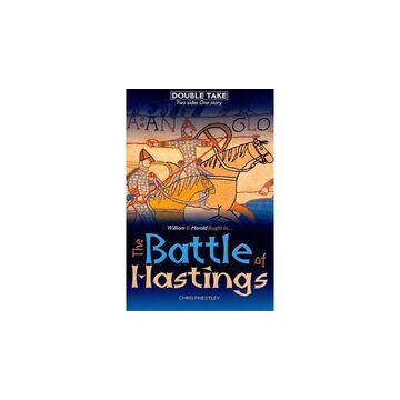 Double Take: The Battle of Hastings
