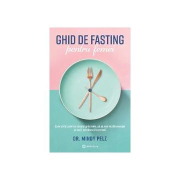 Ghid de fasting pentru femei