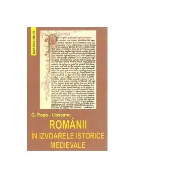 Romanii in izvoarele istoriei medievale