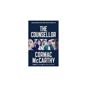 The Counselor BY Cormac McCarthy