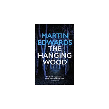 The Hanging Wood Martin Edwards