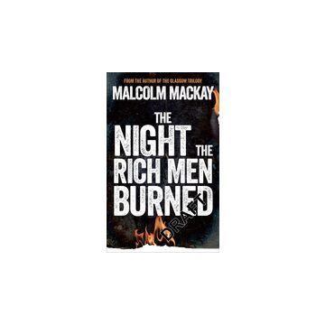The Night the Rich Men Burned