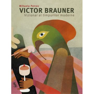 Victor Brauner, vizionar al timpurilor moderne. Tablouri, desene si acuarele (1948-1965)