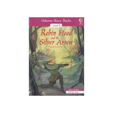 Robin Hood and the Silver Arrow story book