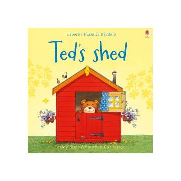 Usborne Phonics Readers - Ted’s Shed