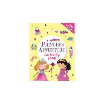 A Princess Adventure Activity Book