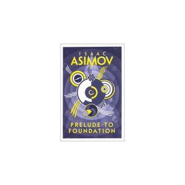 ASIMOV: PRELUDE TO FOUNDATION